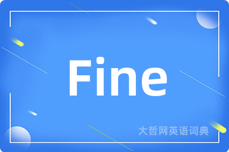 Fine