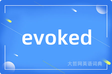 evoked