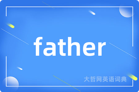 father